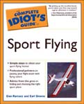 The Complete Idiot's Guide to Sport Flying