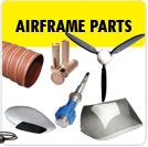 Aerodynamics, Air Inlets, Baffling Material, Ballistic Recovery Systems, Bearings, Beechcraft Parts, Boots and Covers, Cable Assemblies, Canopies, Carb Heat Boxes, Cessna Parts, Clamps, Controls, Control Yokes/Grips, Cowling, Cowl Seals, Cozy Parts, Door, Parts, Door Seals, Ducting, Ercoupe Parts, Fiberglass Components, Firewalls, Flap Actuators, Floats, Fuel Systems, Glareshields, Grommets, Heel Plates, Hose, Hose Fittings, Insulation, Latches,  Lightning Protection, Luscombe Parts, Mooney Parts, Navion Parts, O-Rings, Piper Parts, Pitot Tubes/Accessories, Propellers, Pulleys, and Springs, Pushrod Fittings, Rubber Channel, Saddles, Safety Wire, Seals & Sealants, Seats & Accessories, Seat Belts & Harnesses, Security, Smoke Systems, Sound Proofing, Spars & Ribs, Spinners, Static Ports, Stinson Parts, Tail Brace Wires, Taylorcraft Parts, Towing Equipment, Tubing, Universal Joints, Vents, Wheel Fairings, Windshields, Wing Parts/Tools, Wing Tips