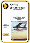 Dyson Holland - RA-Aus Ground Training Manual � BAK + Human Performance & Limitations