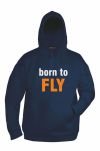 Sweat shirt with hoodie - Born to fly