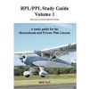 RPL/PPL Study Guide Volume 1